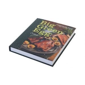 Big Green Egg Cookbook: Celebrating The Ultimate Cooking Experience Keittokirja